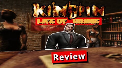 Kingpin: Life of Crime - Still Worth Playing?