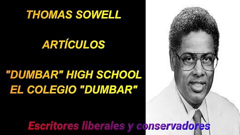 Thomas Sowell - El colegio Dumbar