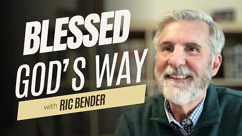 How To Be Blessed God's Way
