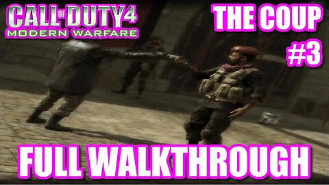 Call Of Duty 4: Modern Warfare 1 (2007) - #3 The Coup [Assassination Of Al-Fulani]