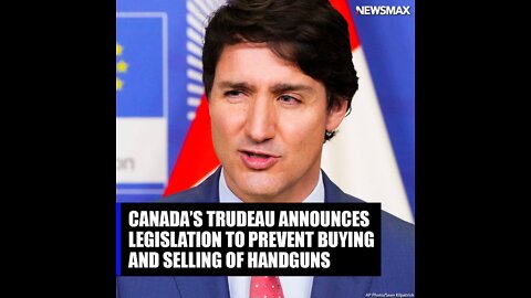 Canada's Trudeau Announces Legislation to Prevent Buying and Selling of Handguns - WD26