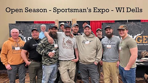 Wisconsin Dells Open Season Sportsman's Expo with The Beast Crew!