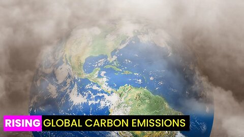 Warning: Global Carbon Emissions Set to Soar | Future Technology & Science News 357