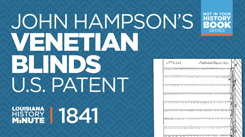 1841 | John Hampson's Venetian Blinds Patent | Louisiana History