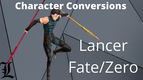 Character Conversions - Lancer Fate/Zero - Diarmuid Ua Duibhne