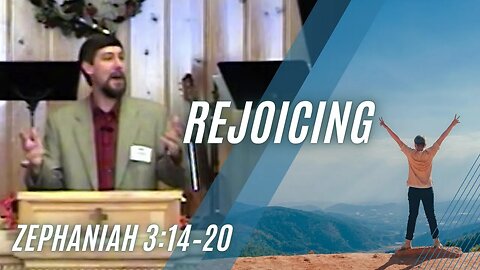 Rejoicing — Zephaniah 3:14–20