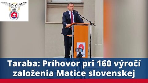 Taraba: Príhovor pri 160 výročí založenia Matice slovenskej