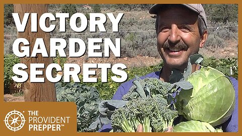 Secrets to Growing a Successful Victory Garden