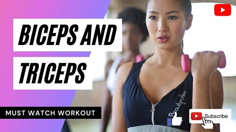 BICEPS AND TRICEPS WORKOUT / MUST WATCH