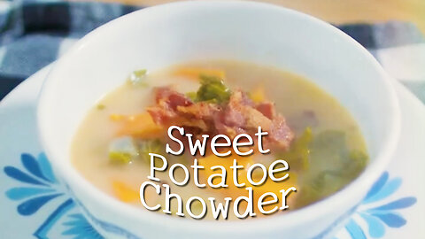 Sweet potato chowder is the perfect meal for a chilly day!