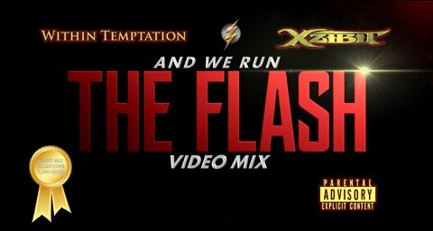 Within Temptation feat. Xzibit- And We Run (The Flash Video Mix)
