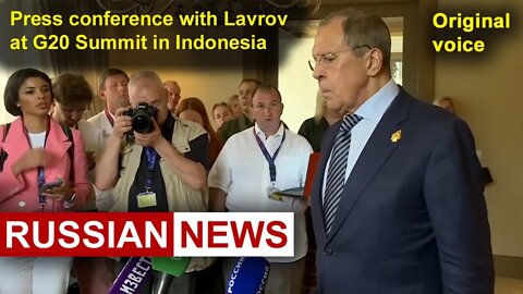 Press conference with Lavrov at G20 summit in Indonesia | Bali, Russia. United States, Ukraine. RU