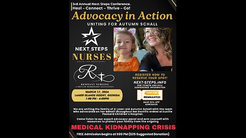 Nurse Freedom Network & Remnant Healthcare - Advocacy in Action: Uniting for Autumn Schall