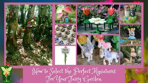 Teelie's Fairy Garden | How to Select the Perfect Miniatures For Your Fairy Garden | Teelie Turner