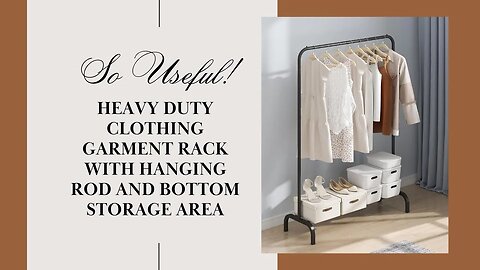 Heavy Duty Clothing Garment Rack with Hanging Rod and Bottom Storage Area