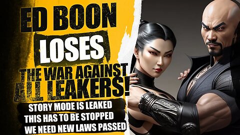 Mortal Kombat 1 : Ed boon LOSES The WAR With Reddit Leakers, Its Time To Take Legal Action Now!