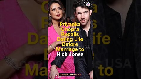 Priyanka Recalls Dating Life #priyanka #shorts #nickjonas