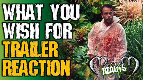 WHAT YOU WISH FOR REACTION - What You Wish For - Official Teaser Trailer