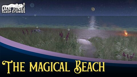 THE MAGICAL BEACH | Ocean Sounds | Cozy Long Bedtime Story for Grown Ups (ASMR)