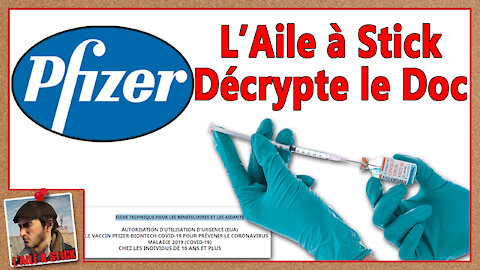 2021/050 L'Aile à Stick vous décrypte la fiche technique du vaccin COVID-19 de chez Pfizer