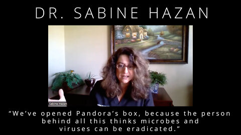 We've opened Pandora's box because the person behind all this thinks microbes and viruses can just be eradicated