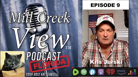 Mill Creek View Florida Podcast EP9 Kris Jurski Interview & More 8 22 23