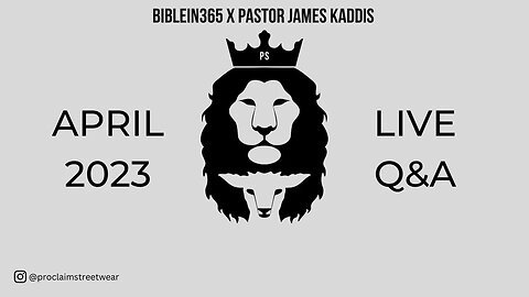 April BIBLEin365 Live Q&A with Pastor James Kaddis!