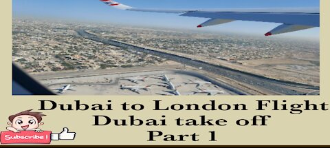 Dubai to London flight view, Dubai take off part 1
