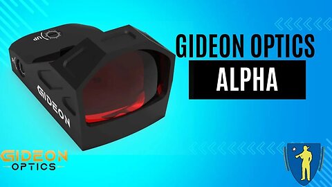 Gideon Optics Alpha Pistol Optic !!