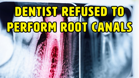 Why This Dentist Refuses To Perform Root Canals