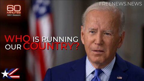 Who Is Running Our Country? Biden's 60 Minutes Fail Puts Mainstream Media Into A Tailspin