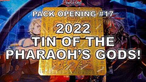 TIN OF THE PHARAOH’S GODS! | YU-GI-OH! Pack Opening #17 | Opening 2 Tins (6 Packs) | PART 1