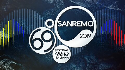 69.m°FESTIVAL DI SANREMO 2019 - 5-10 Febbraio 2019