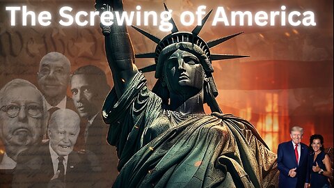 The Screwing of America