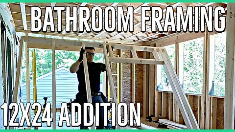 Framing the Bathroom Walls ||12x24 Home Addition||