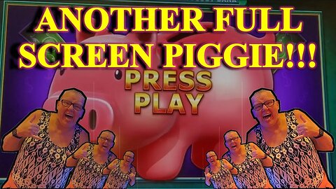 Slot Machine Play - Piggie Bankin', Lock-it-Link - ANOTHER FULL SCREEN PIGGIE!!!