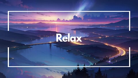 Chill ✨Lo-Fi✨To Upgrade Your Study Playlist