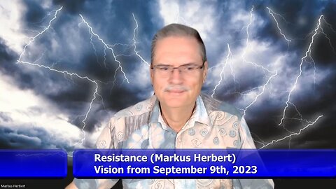 Resistance - Vision from September 9th, 2023 (Markus Herbert)