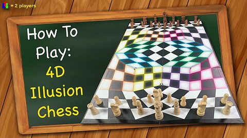 How to play 4D Illusion Chess