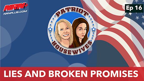 Lies and Broken Promises | Patriot Housewives S1 Ep16 | NRN+