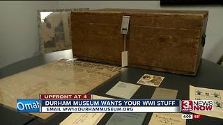 Durham Museum wants World War I stuff