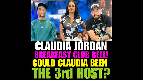 NIMH Ep #760 Claudia Jordan Breakfast Club Reel. Could she been the 3rd host?