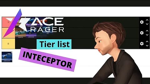 Ace Racer - Tier List - Melhores e piores carros interceptor - ZC