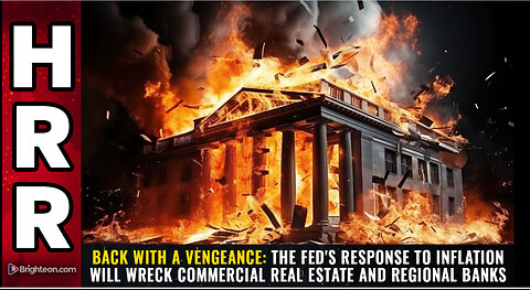 Back with a vengeance: The Fed's response to inflation will WRECK commercial real estate...