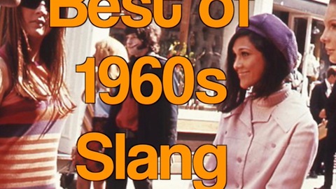 Best of 1960s Slang