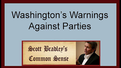 Washington's Warnings Against Parties