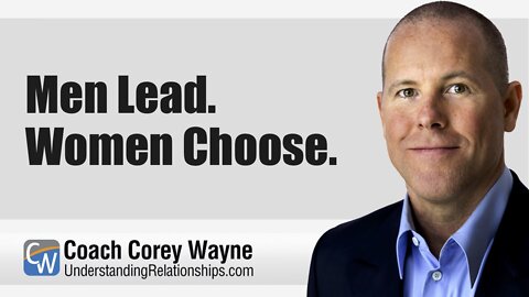 Men Lead. Women Choose.