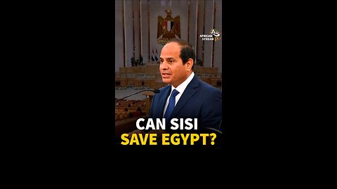 CAN SISI SAVE EGYPT?