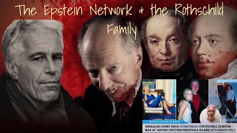 The Epstein Network & The Rothschild Family