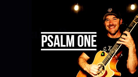 Psalm 1 // Karl Gessler Music